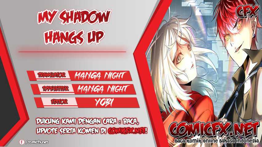 My Shadow Hangs Up Chapter 108 Bahasa Indonesia - 109