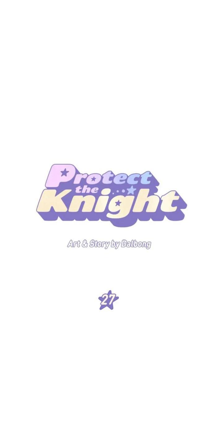 Protect Me, Knight Chapter 27 - 483