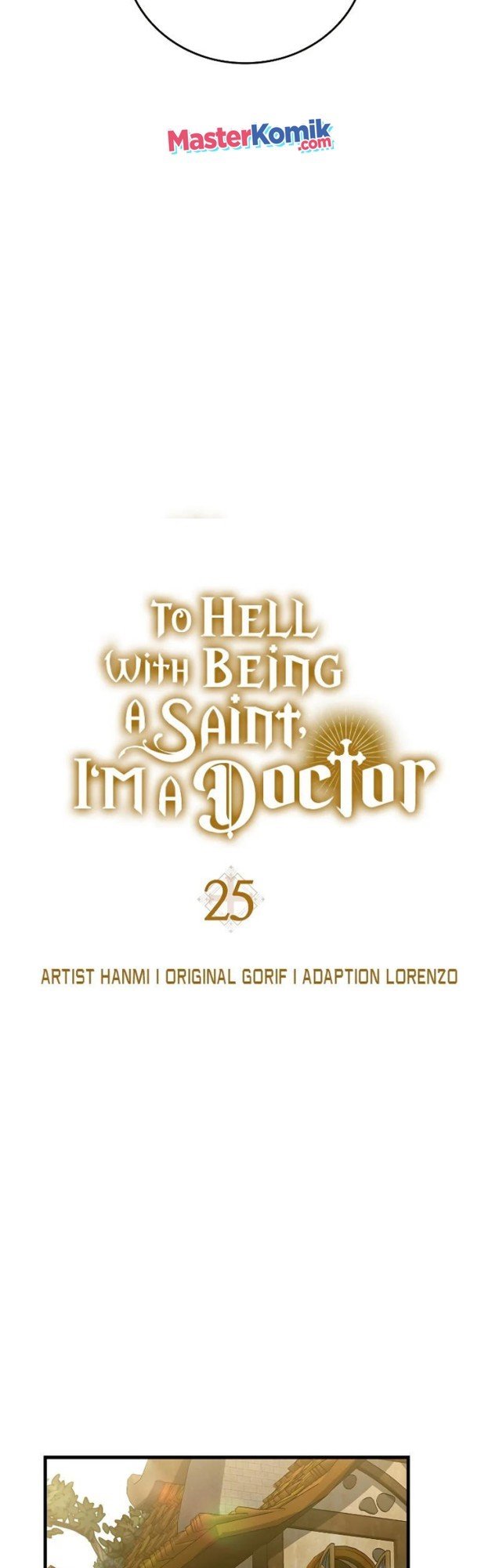 To Hell With Being A Saint, I'M A Doctor Chapter 25 - 363