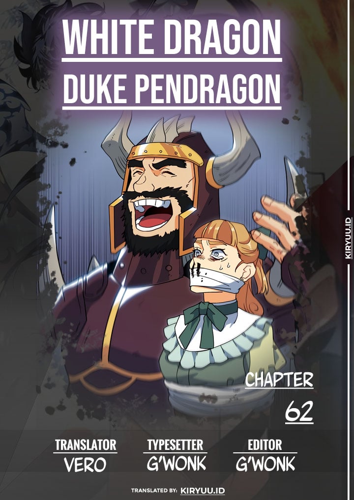 White Dragon Duke: Pendragon (Duke Pendragon) Chapter 62 - 85