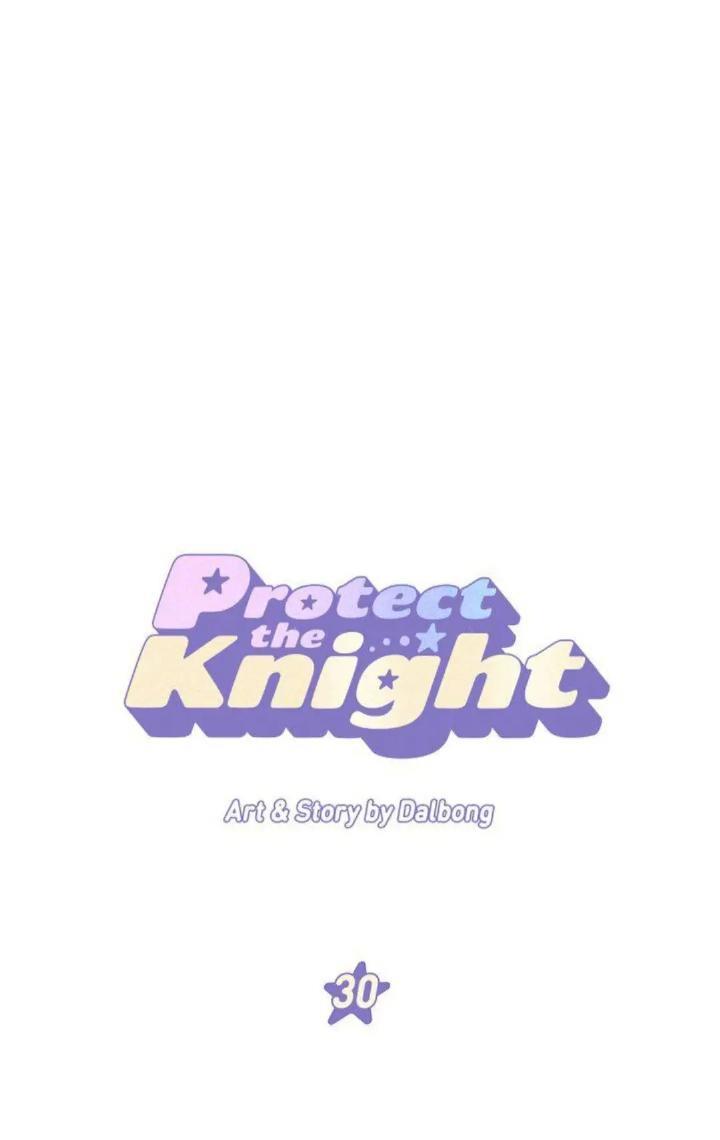Protect Me, Knight Chapter 30 - 447