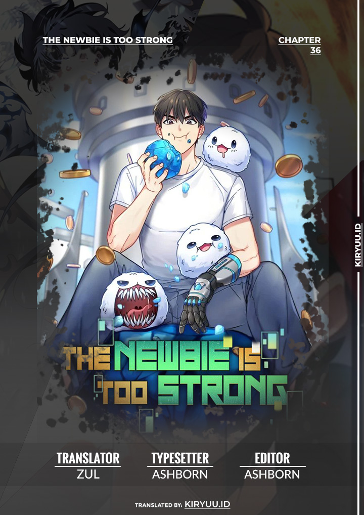 The Newbie Is Too Strong Chapter 36 - 63