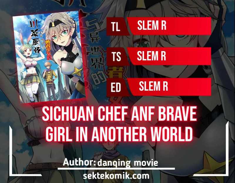Sichuan Chef And Brave Girl In Another World Chapter 36 - 121