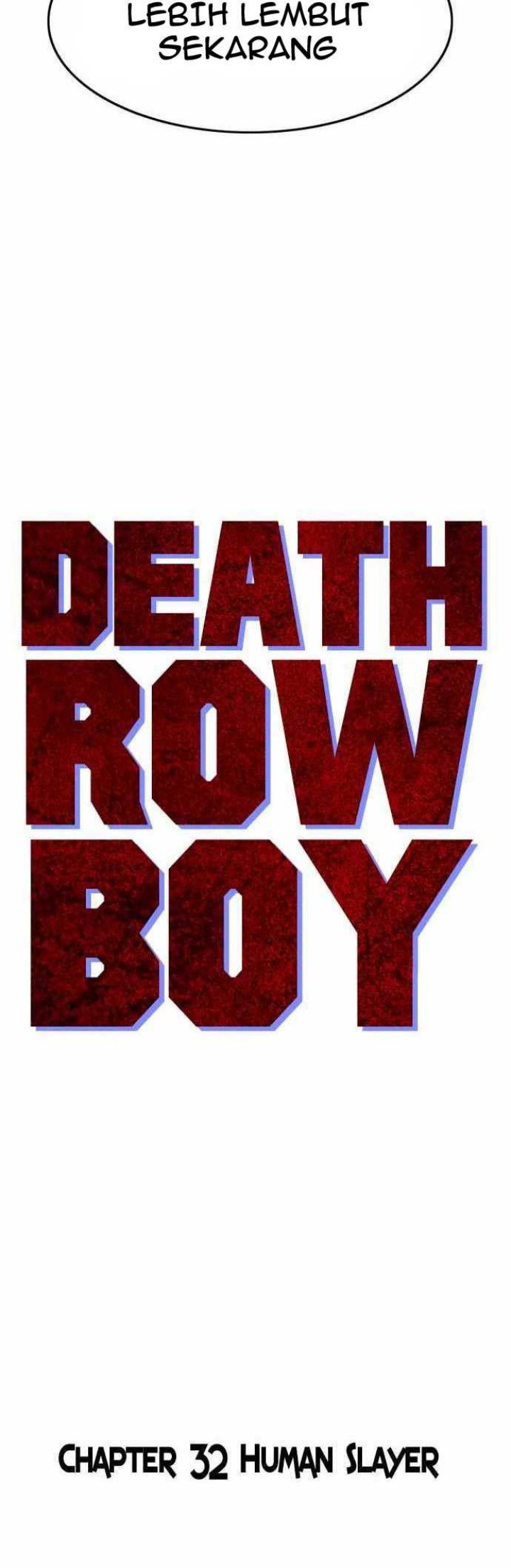 Death Row Boy Chapter 32 - 613