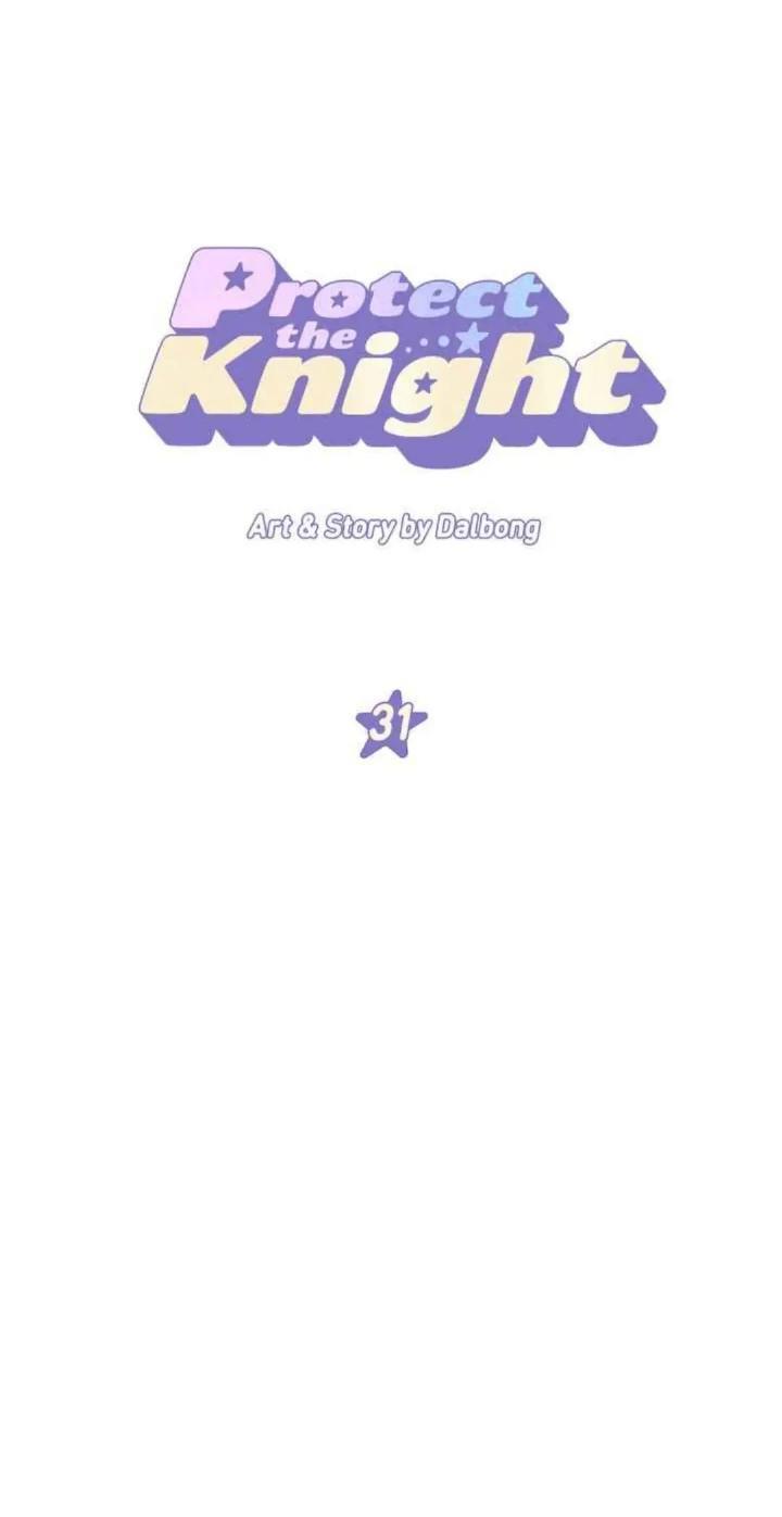 Protect Me, Knight Chapter 31 - 375
