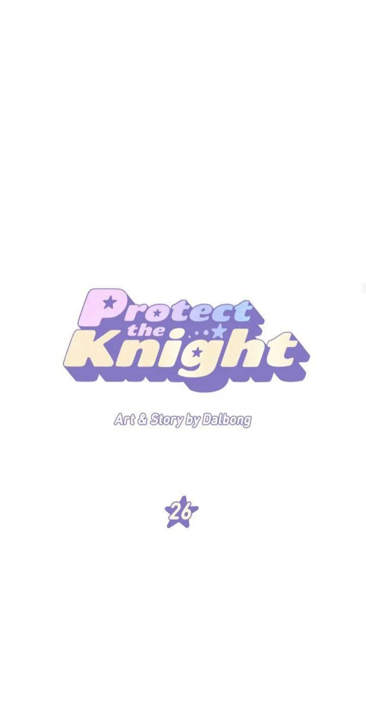 Protect Me, Knight Chapter 26 - 489
