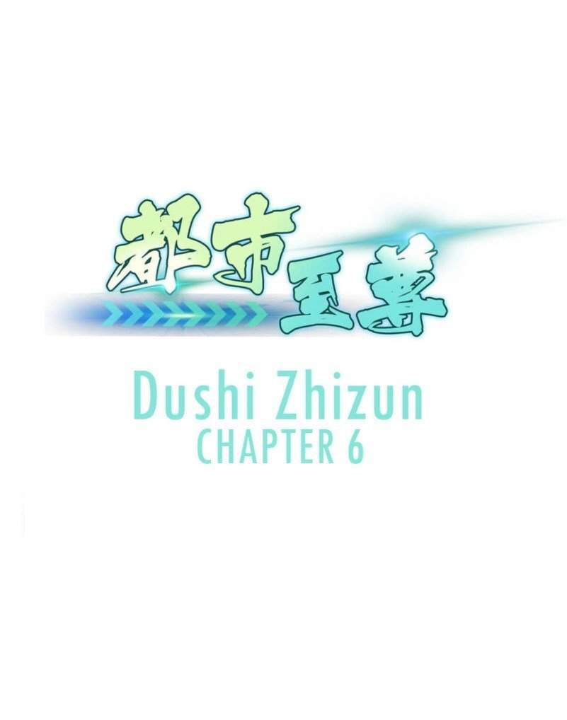 Dushi Zhizun Chapter 06 - 99