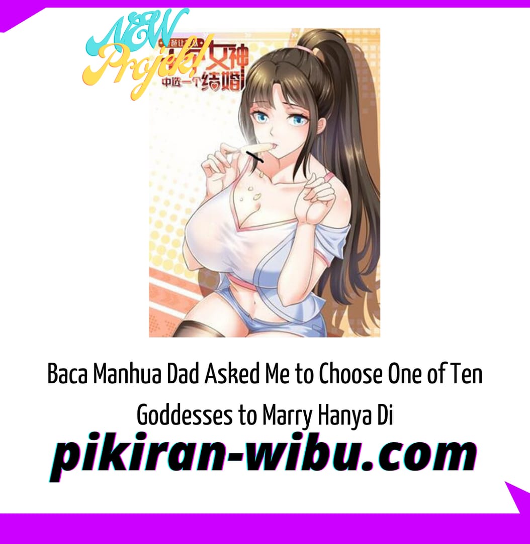 Dad Asked Me To Choose One Of Ten Goddesses To Marry Chapter 02 - 187