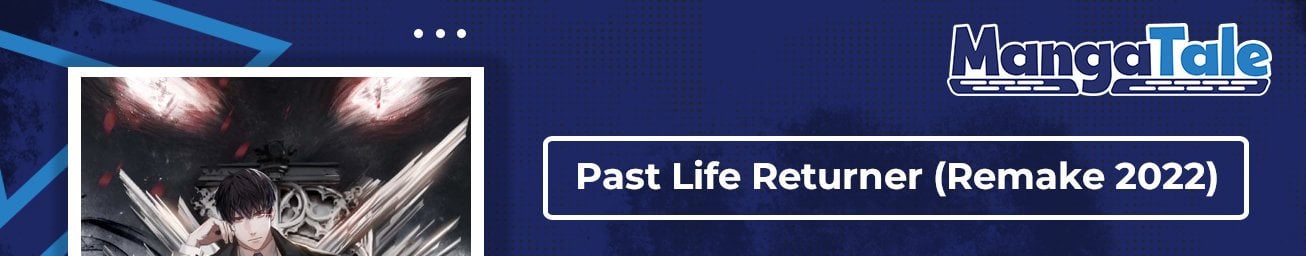 Past Life Regressor (Remake 2022) Chapter 16 - 217