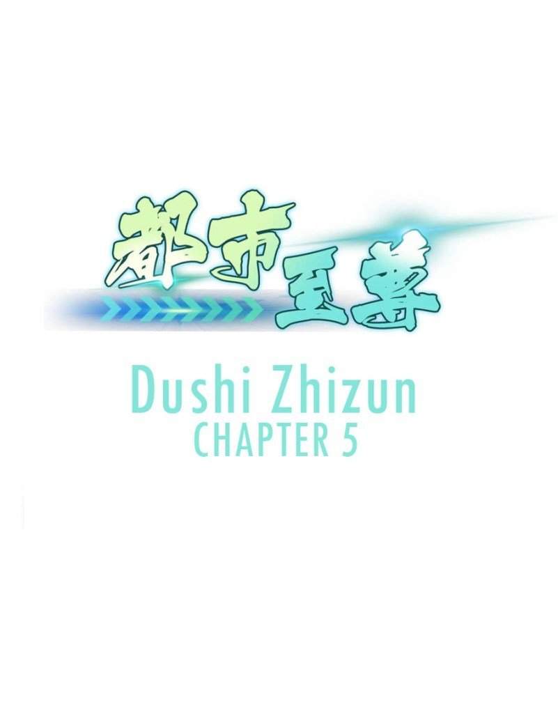 Dushi Zhizun Chapter 05 - 105